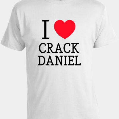 I LOVE CRACK-DANIEL T-SHIRT Thumbnail
