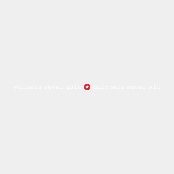 Winners Never Quit Thumbnail